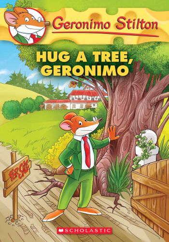 Geronimo Stilton 69 - Hug A Tree Geronimo